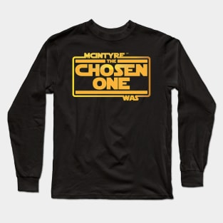 He Was The Chosen One Long Sleeve T-Shirt